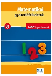 Matematikai gyakorlófeladatok alsó tagozatosoknak