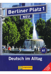 Berliner Platz 1 Neu Lehr- und Arbetisbuch + 2 Audio-CDs + Im Alltag EXTRA