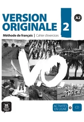 Version Originale 2 Cahier d'exercices + CD + Activités en Ligne