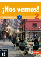 !Nos vemos! 2 Libro del alumno + CD audio