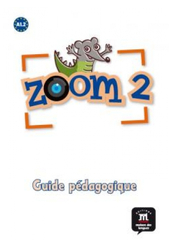 Zoom 2 Guide pédagogique