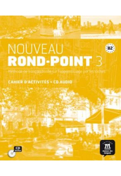 Nouveau Rond-Point 3 - Cahier d'activités+CD Audio