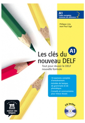Les clés du nouveau DELF A1. Gyakorló- és tesztkönyv