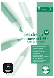 Les clés du nouveau DELF A2. Tanári kézikönyv + Audio CD