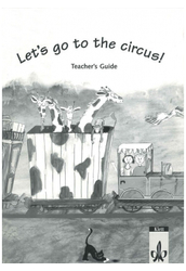 Let's go to the circus! Tanári kézikönyv