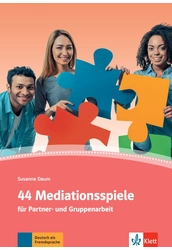 44 Mediationsspiele für Partner- und Gruppenarbeit