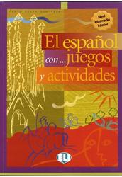 El espanol con juegos y actividades Intermedio Inferior