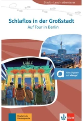 Schlaflos in der Großstadt, Auf Tour in Berlin, Stadt - Land - Abenteuer: Berlin A1