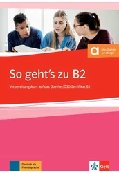 So geht's zu B2 Übungsbuch passend zur neuen Prüfung 2019
