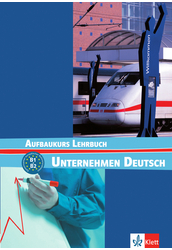 Unternehmen Deutsch Aufbaukurs Tankönyv