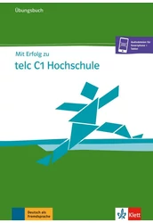 Mit Erfolg zu telc C1 Hochschule Übungsbuch