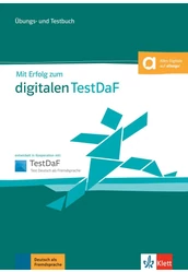 Mit Erfolg zum digitalen TestDaF Übungs- und Testbuch online