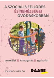 A szociális fejlődés és nehézségei óvodáskorban