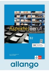 Aspekte Beruf B2 - Digitale Ausgabe Kurs- und Übungsbuch mit Audios