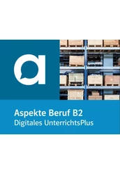 Aspekte Beruf B2 - Digitales Unterrichtshandbuch mit Extras