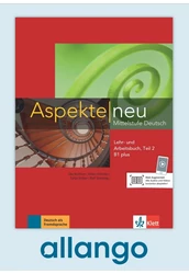 Aspekte neu B1 plus - Digitale Ausgabe Lehr- und Arbeitsbuch, Teil 2. mit Audios