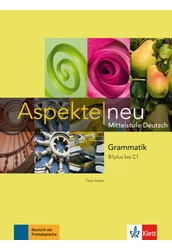 Aspekte neu Grammatik B1 plus bis C1
