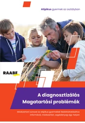 A diagnosztizálás - Magatartási problémák