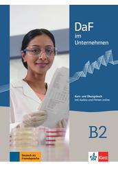 DaF im Unternehmen B2 Kurs-  und Übungsbuch mit Audios und Filmen online