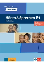 Deutsch intensiv Hören und Sprechen B1 Das Training.