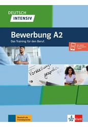 Deutsch intensiv Bewerbung A2 Das Training.
