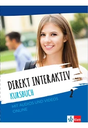 Direkt interaktiv. Kursbuch 2 mit Audios und Videos online