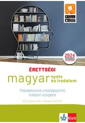 Érettségi – Magyar nyelv és irodalom Feladatsorok a középszintű írásbeli vizsgára