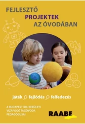 Fejlesztő projektek az óvodában