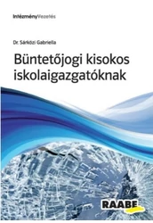 Büntetőjogi kisokos iskolaigazgatóknak