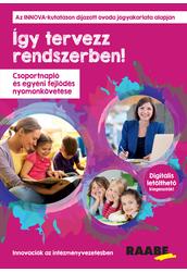 Így tervezz rendszerben!   csoportnapló és egyéni fejlődés nyomon követése