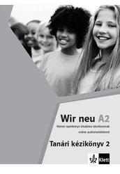Wir neu 2 Tanári kézikönyv - Letölthető változat
