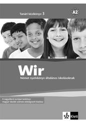Wir 3. Tanári kézikönyv