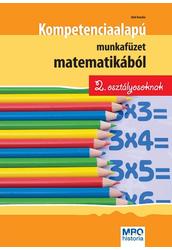 Kompetencia alapú munkafüzet matematikából 2. osztályosoknak
