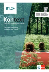 Kontext B1.2 plus Kurs- und Übungsbuch mit Audios und Videos