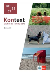 Kontext B1+, B2, C1 Grammatik