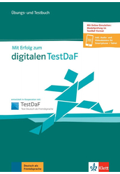 Mit Erfolg zum digitalen TestDaF Übungs- und Testbuch online