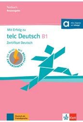 Mit Erfolg zu telc Deutsch B1 Testbuch mit digitalen Extras