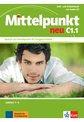 Mittelpunkt neu C1.1Lehr- und Arbeitsbuch mit Audio-CD