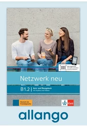 Netzwerk neu B1.2 - Digitale Ausgabe Kurs- und Übungsbuch mit Audios und Videos