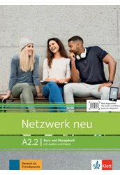 Netzwerk neu A2.2 Kurs- und Übungsbuch mit Audios und Videos