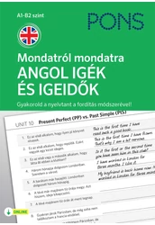 PONS Mondatról mondatra ANGOL IGÉK ÉS IGEIDŐK