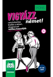 PONS Vigyázz, német!