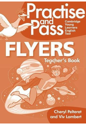 Practise and Pass Flyers Teacher's Book with Audio CD