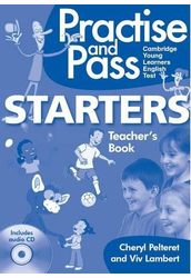 Practise and Pass Starter Teacher's Book with Audio CD