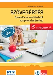 Szövegértés - gyakorló- és tesztfeladatok kompetenciaméréshez 8. osztályosoknak