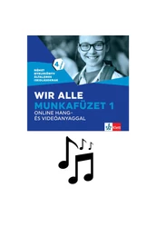 Wir alle. Munkafüzet 1 online hang- és videóanyaggal - Hanganyag