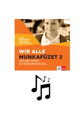 Wir alle. Munkafüzet 2 online hang- és videóanyaggal - Hanganyag