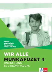 Wir alle. Munkafüzet 4 online hang- és videóanyaggal