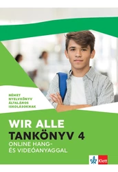 Wir alle. Tankönyv 4 online hang- és videóanyaggal