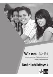 Wir neu 4 Tanári kézikönyv - Letölthető változat